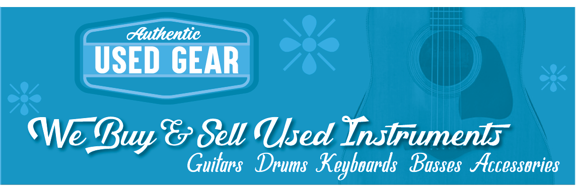 We buy and sell used instruments and gear